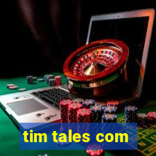 tim tales com